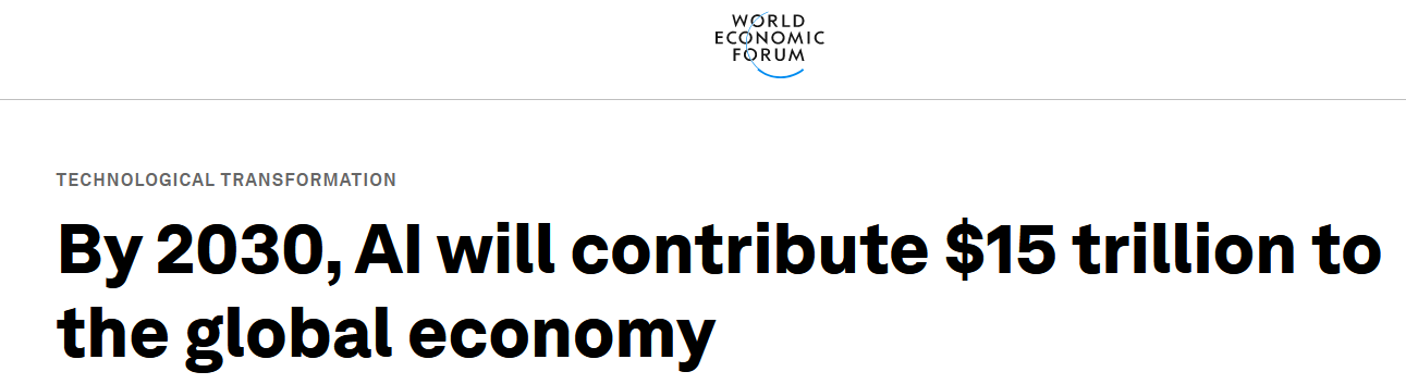 Screenshot of the title of a world economic forum blog about the prediction of AI's contribution to the global economy by 2030.