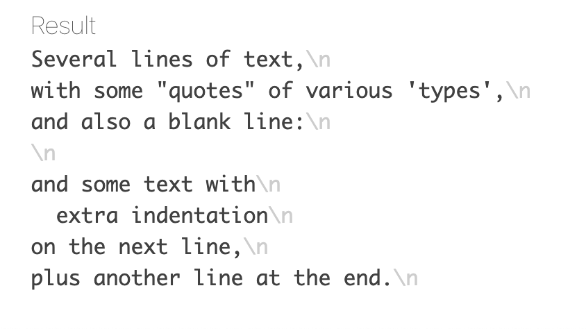 Output of the text written in YAML literal multiline style.