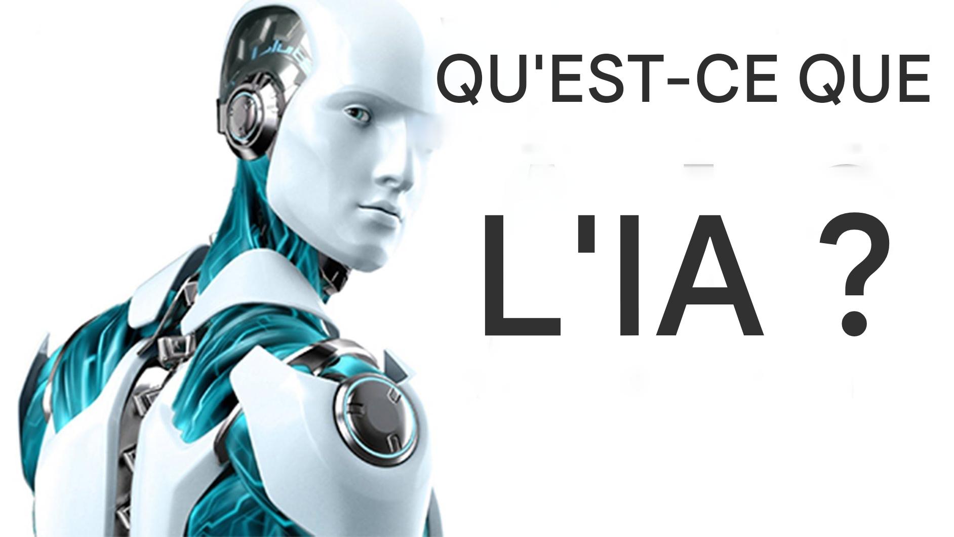 Qu’est-ce que l’IA ?