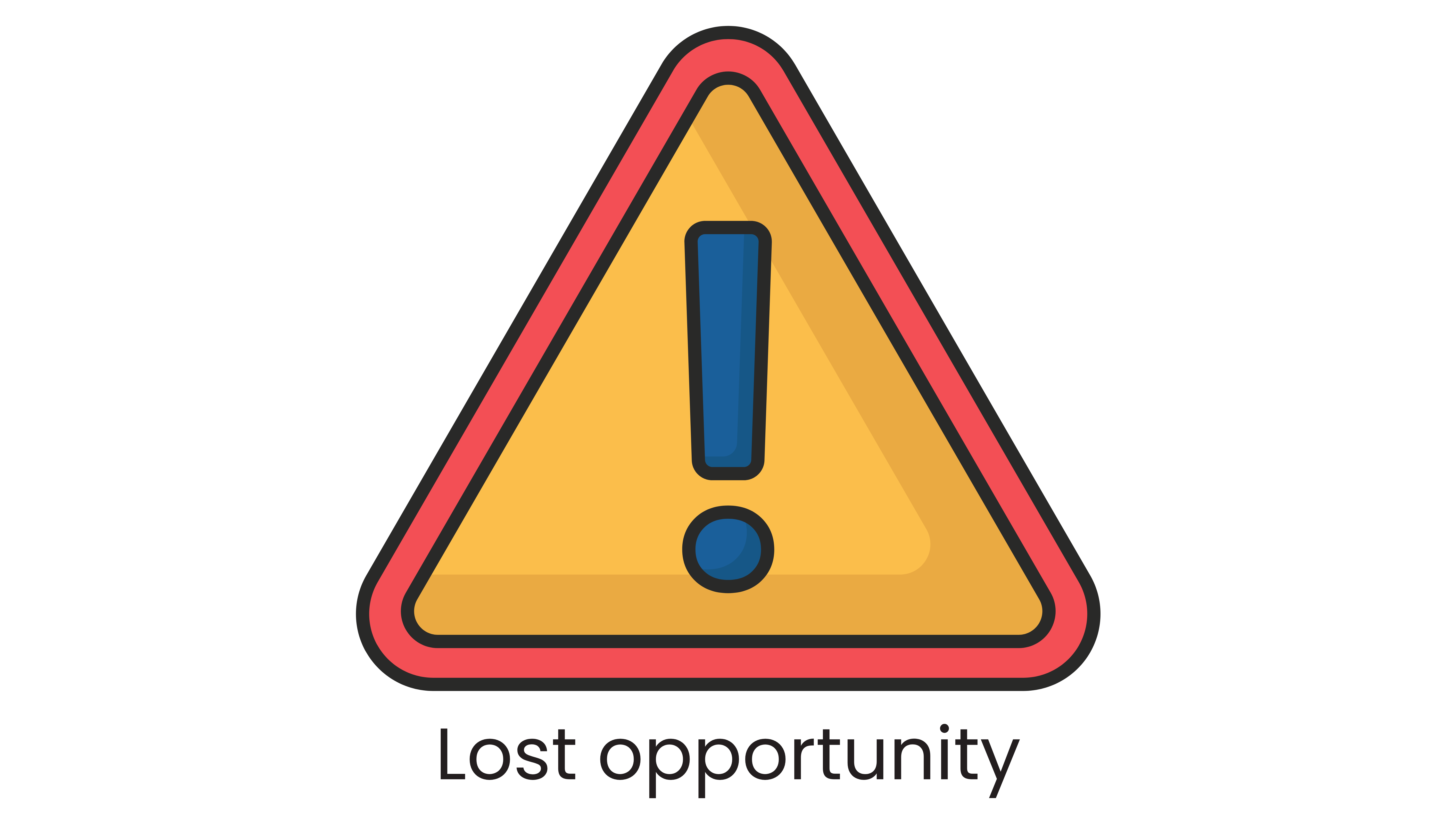Lost opportunity