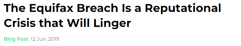 Screenshot of a headline from Reptrack that says The Equifax Breach Is a Reputational Crisis that Will Linger