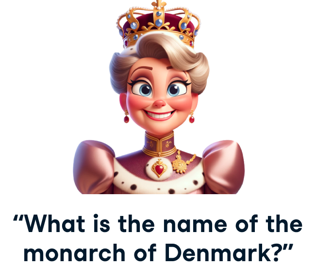 Ein glücklich aussehender Monarch mit der Frage „Wie heißt der Monarch von Dänemark?“