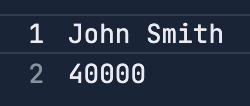 Text file containing the name John Smith and salary 40000