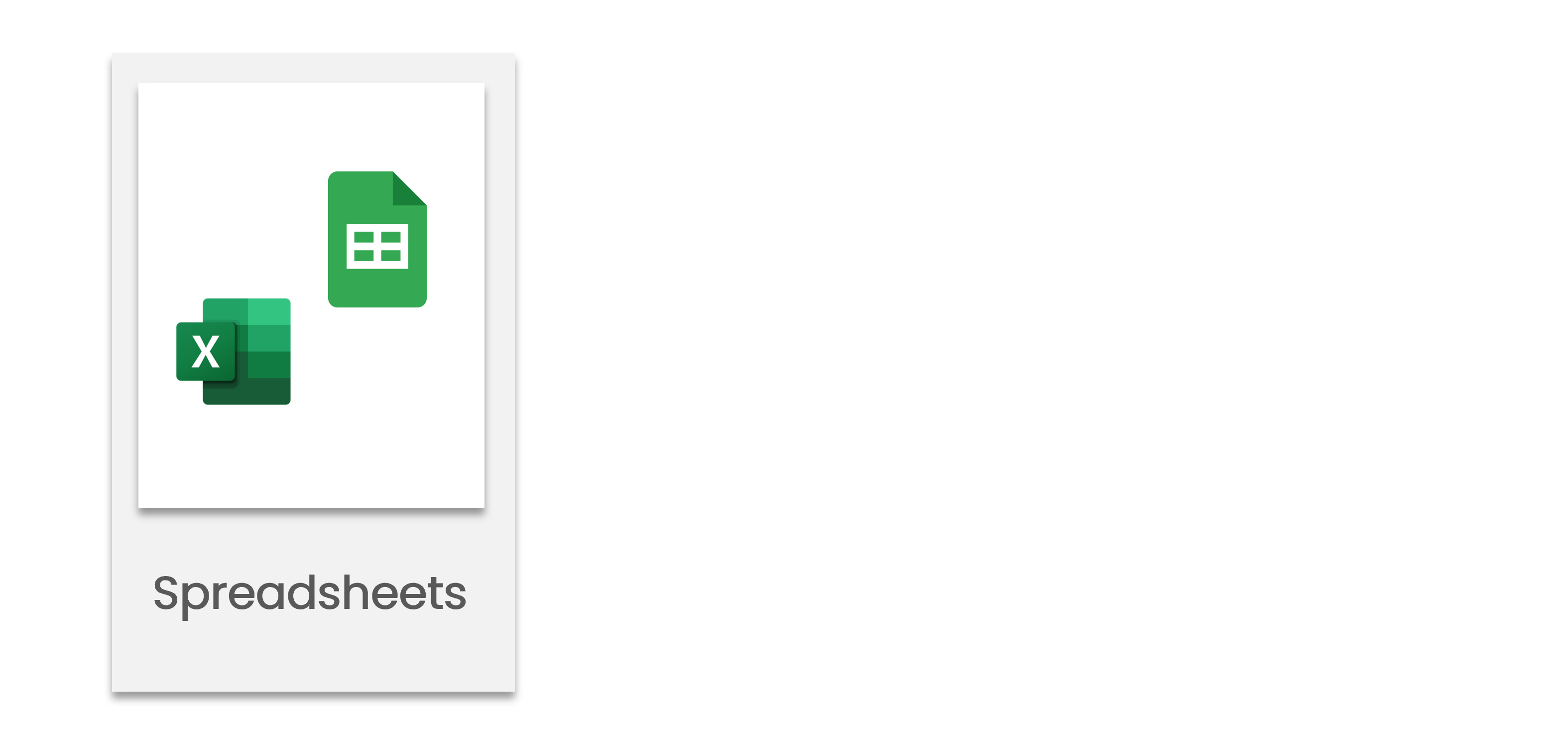 Text "Spreadsheets" at the bottom. Above are icons for Excel and Google Sheets.