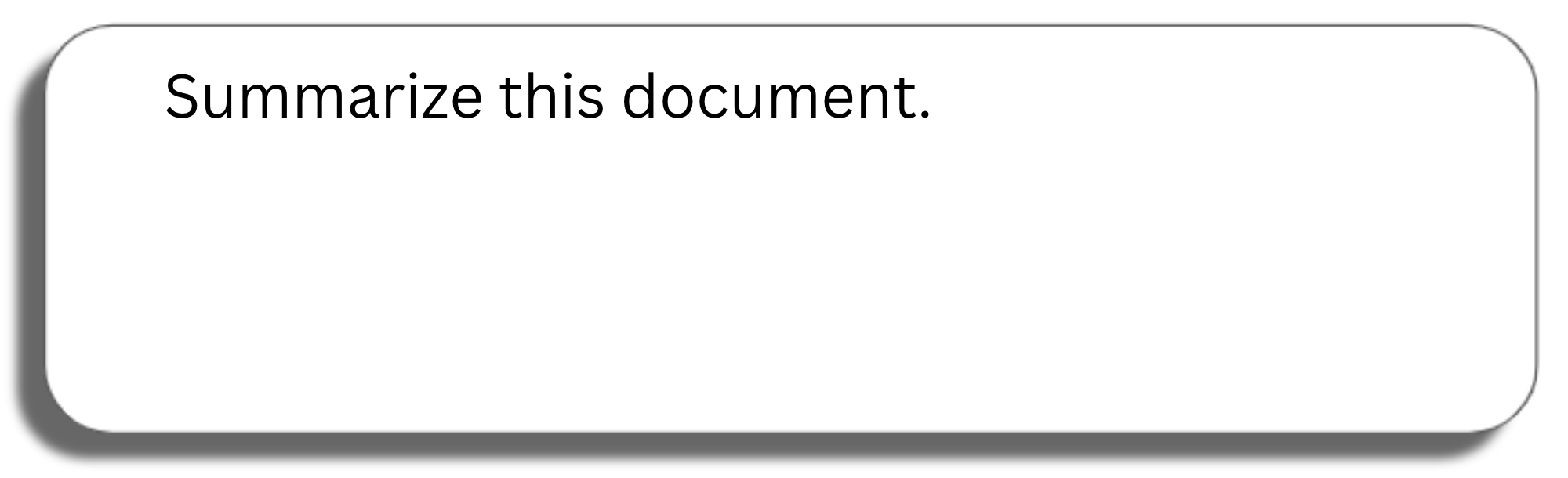 Prompt window: Summarize this document.