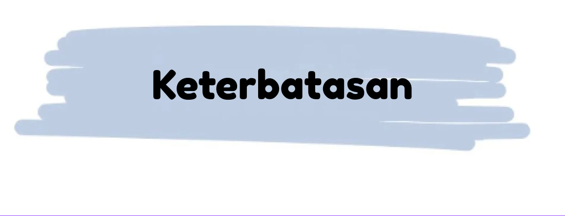 Keterbatasan