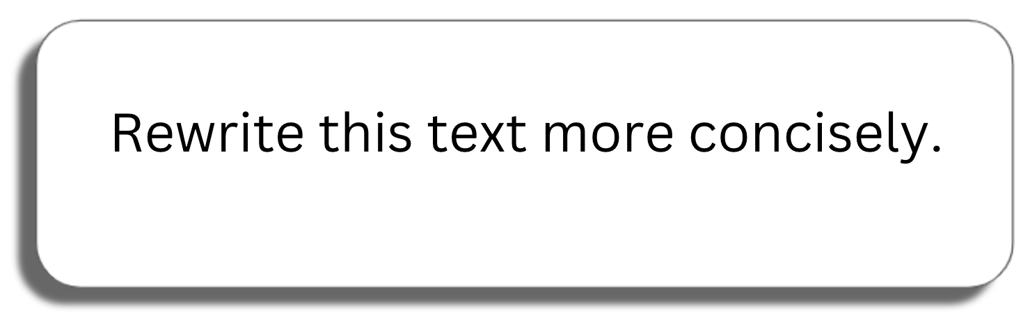 Prompt window: Rewrite this text more concisely.