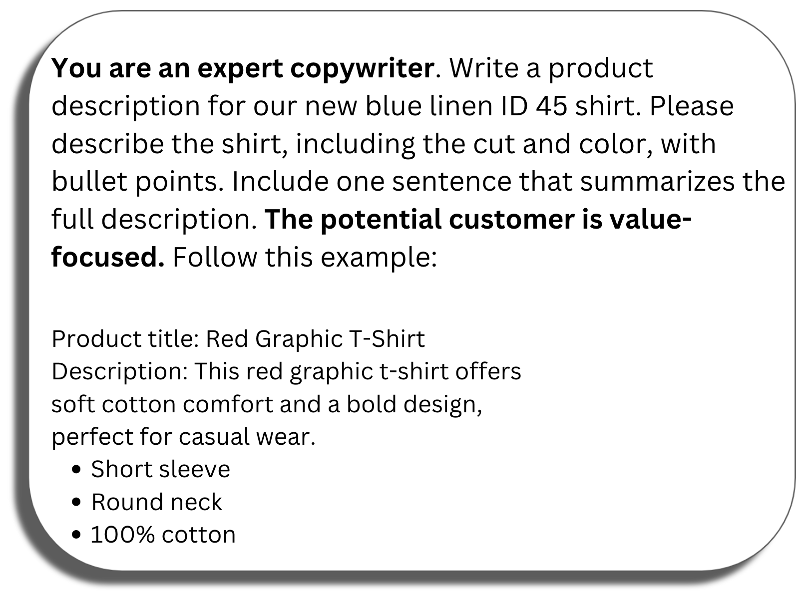 Prompt window: You are an expert copywriter. Write a product description for our new blue linen ID 45 shirt. Please describe the shirt, including the cut and color, with bullet points. Include one sentence that summarizes the full description. The potential customer is value-focused. Follow this example: