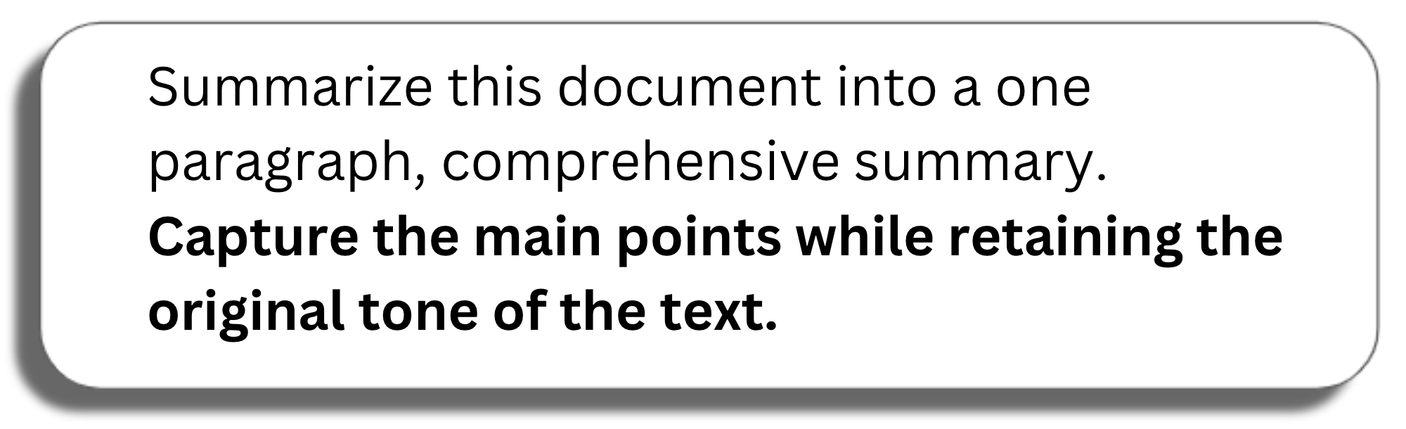 Prompt window: Summarize this document into a one paragraph, comprehensive summary. Capture the main points while retaining the original tone of the text.