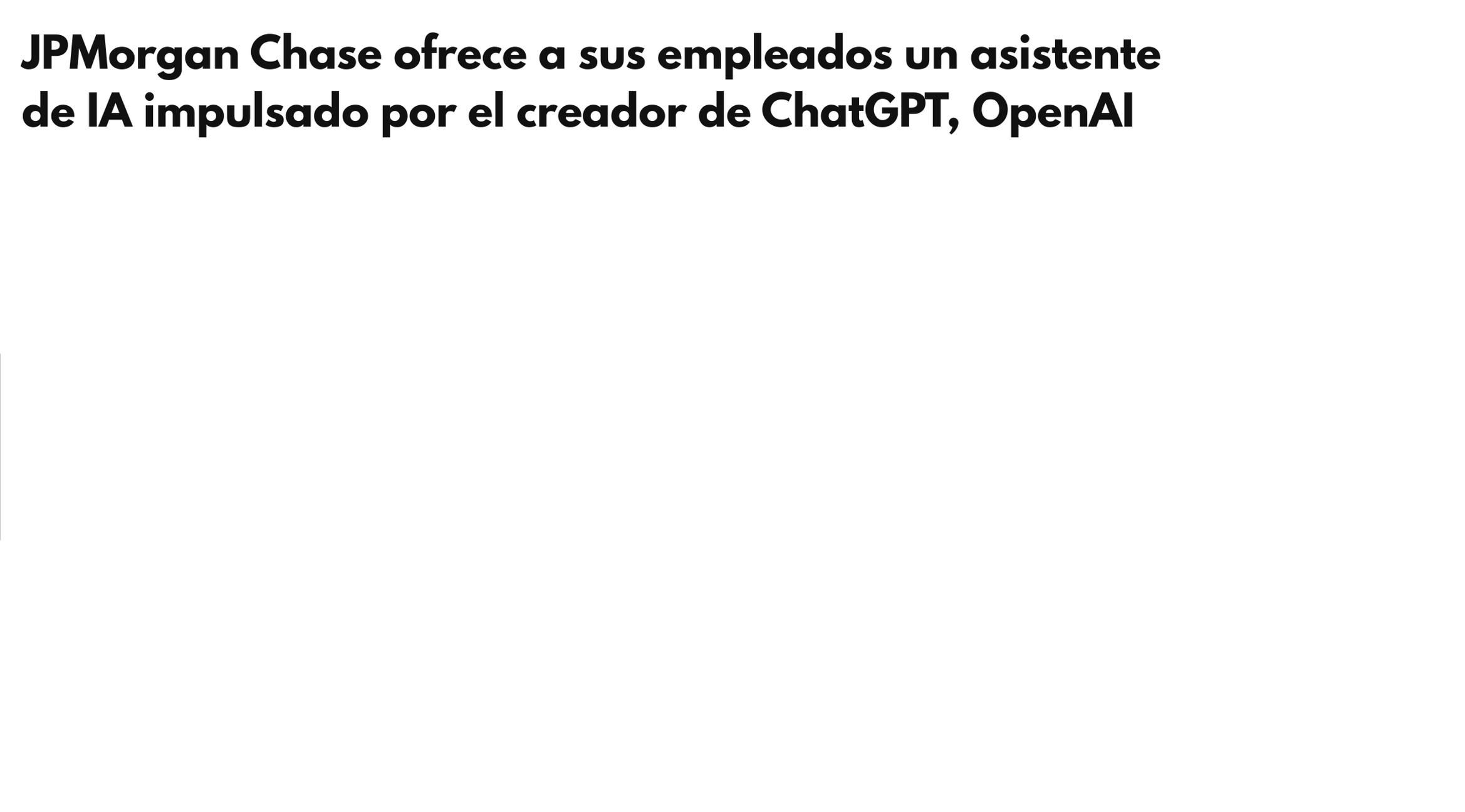 Titulares de noticias sobre empresas que desarrollan y adoptan modelos GPT.