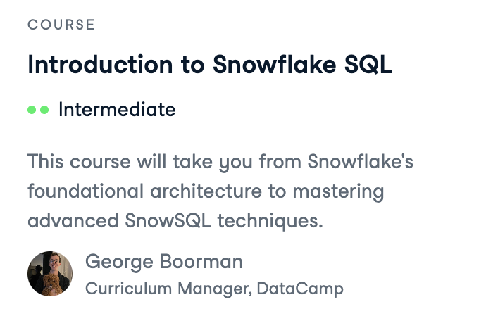 A screenshot of DataCamp's Introduction to Snowflake SQL course