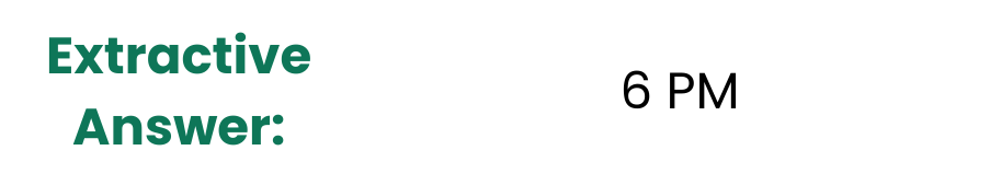 Image showing an extractive answer: "6 PM"
